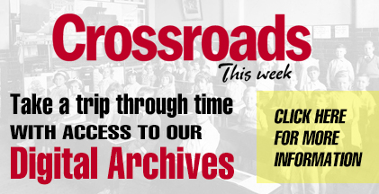 Crossroads This Week Digital Archives
